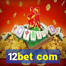 12bet com